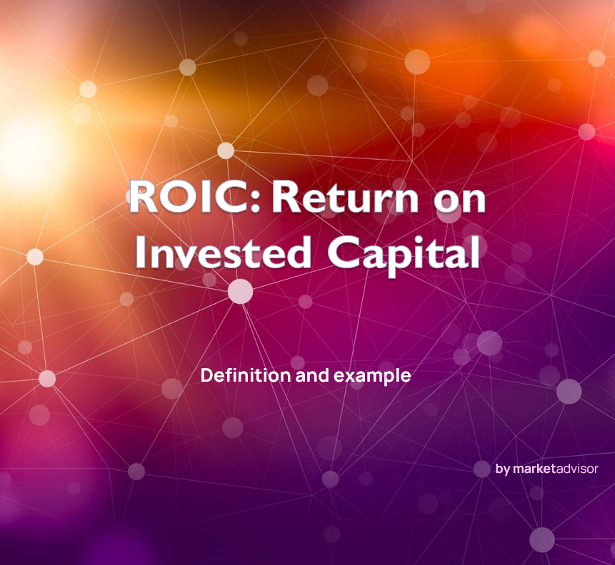 ROIC - Return on Invested Capital